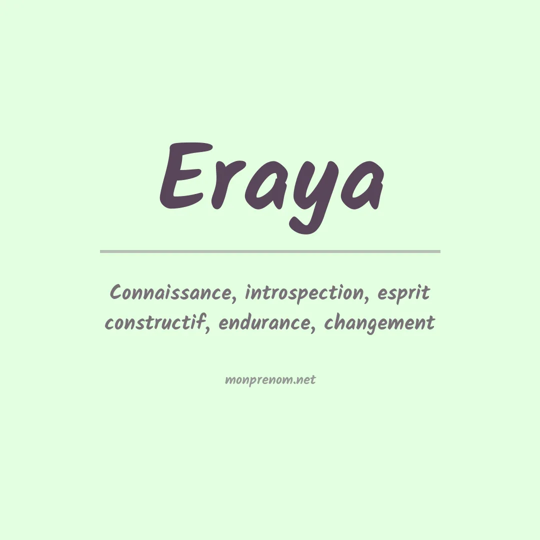 Signification du prénom Eraya