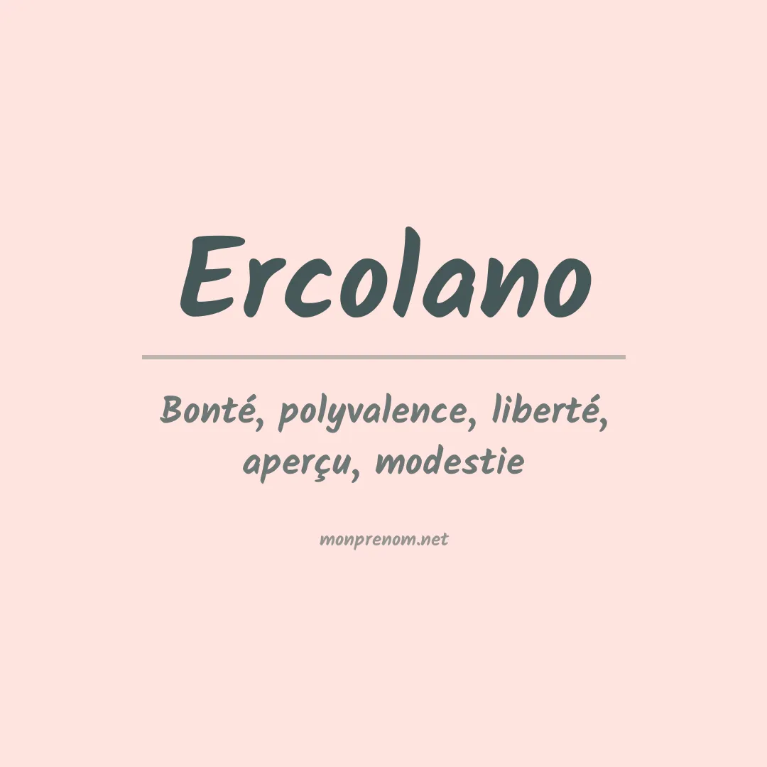 Signification du prénom Ercolano