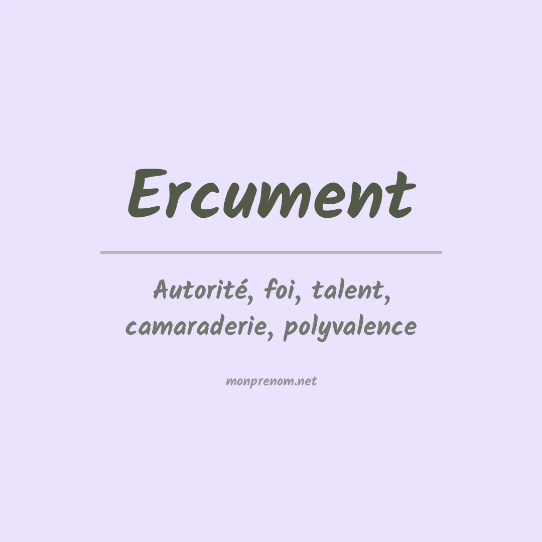 Signification du prénom Ercument