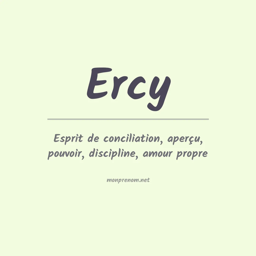 Signification du prénom Ercy