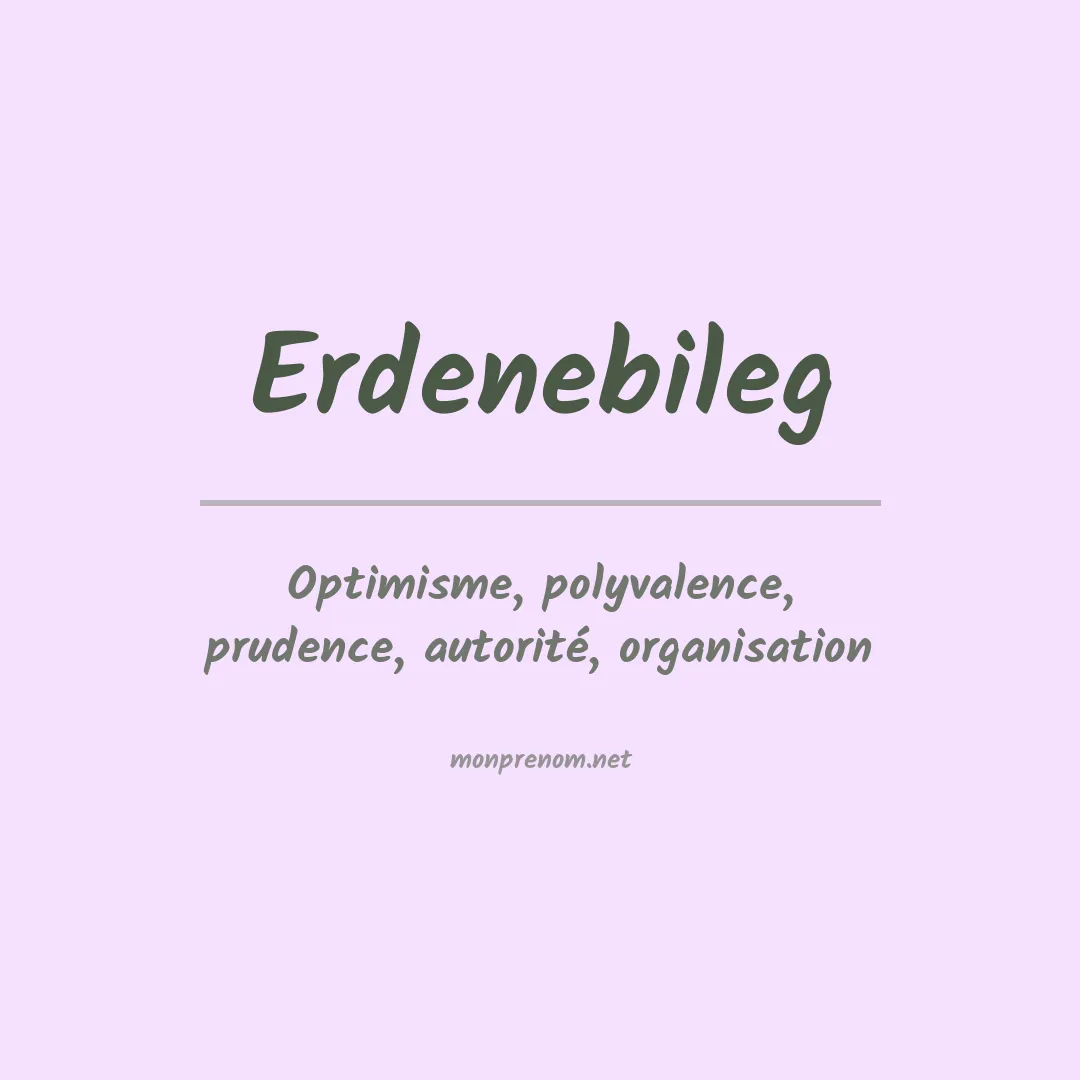 Signification du prénom Erdenebileg