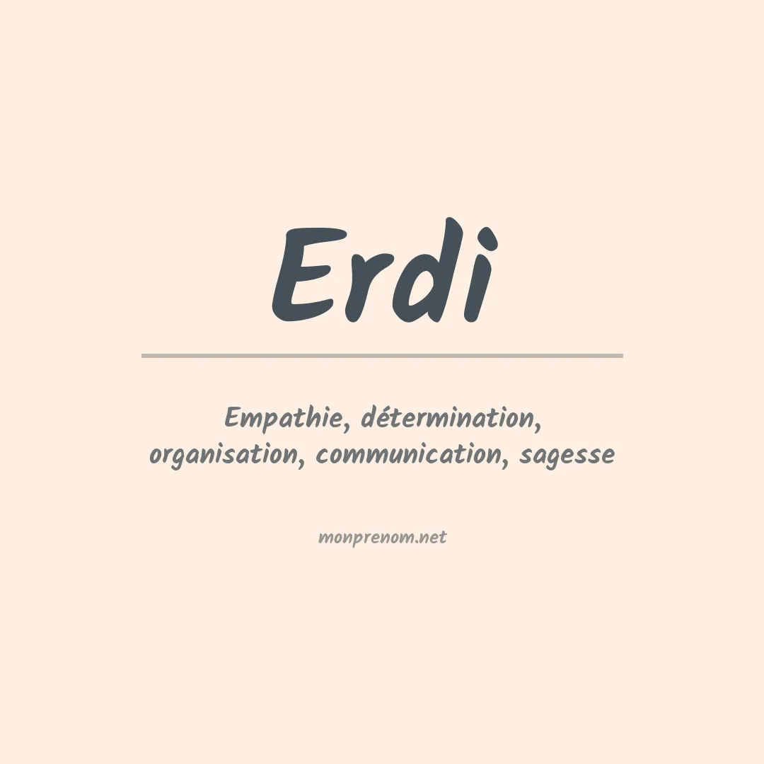 Signification du prénom Erdi