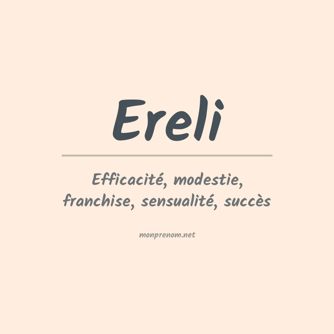 Signification du prénom Ereli