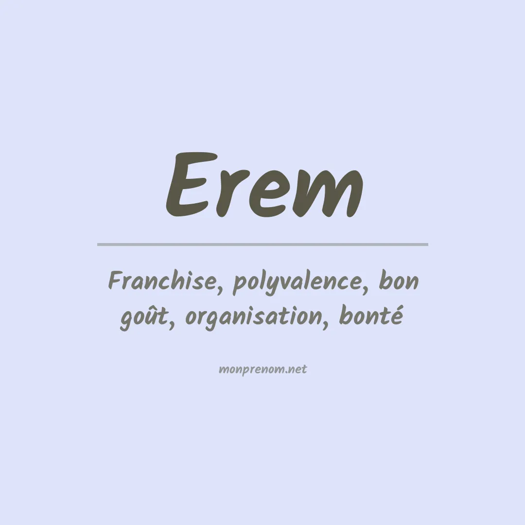 Signification du prénom Erem