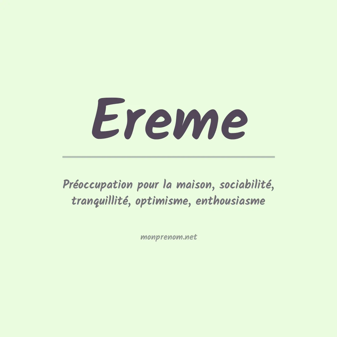 Signification du prénom Ereme
