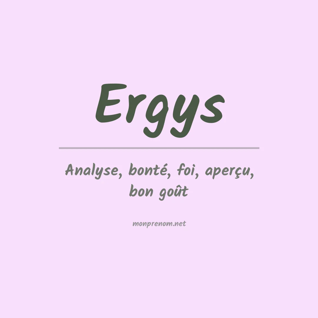 Signification du prénom Ergys