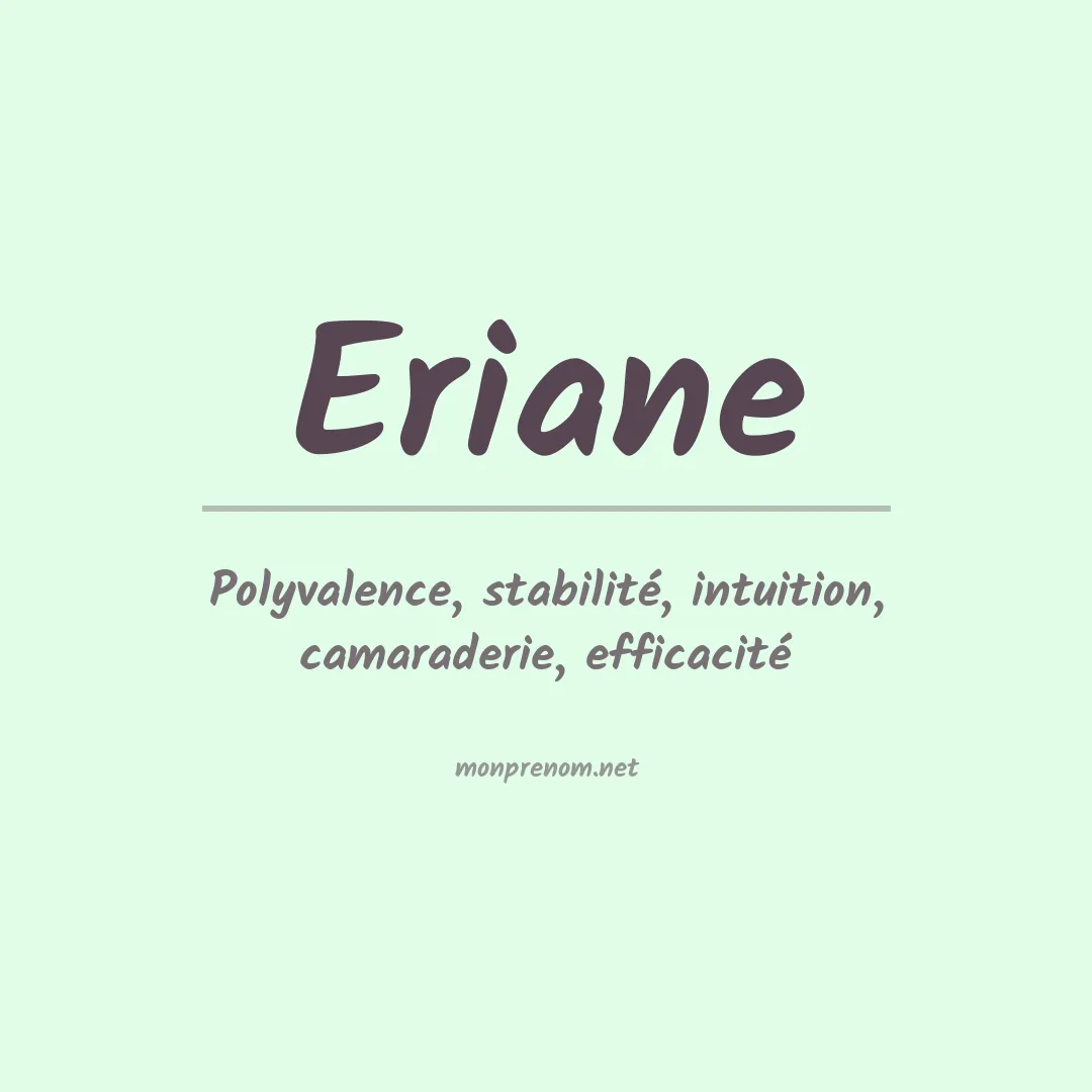 Signification du prénom Eriane