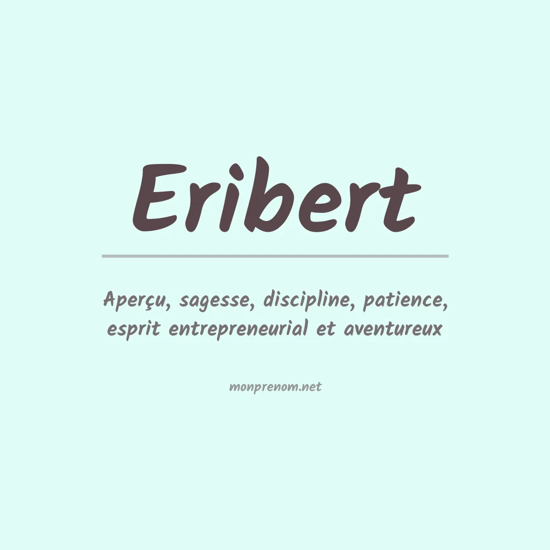 Signification du prénom Eribert
