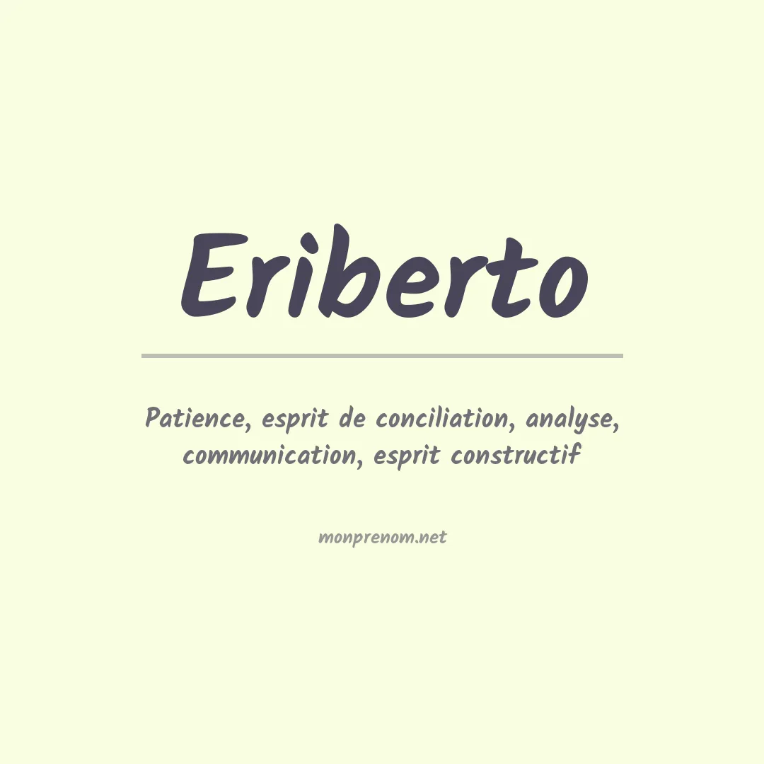 Signification du prénom Eriberto