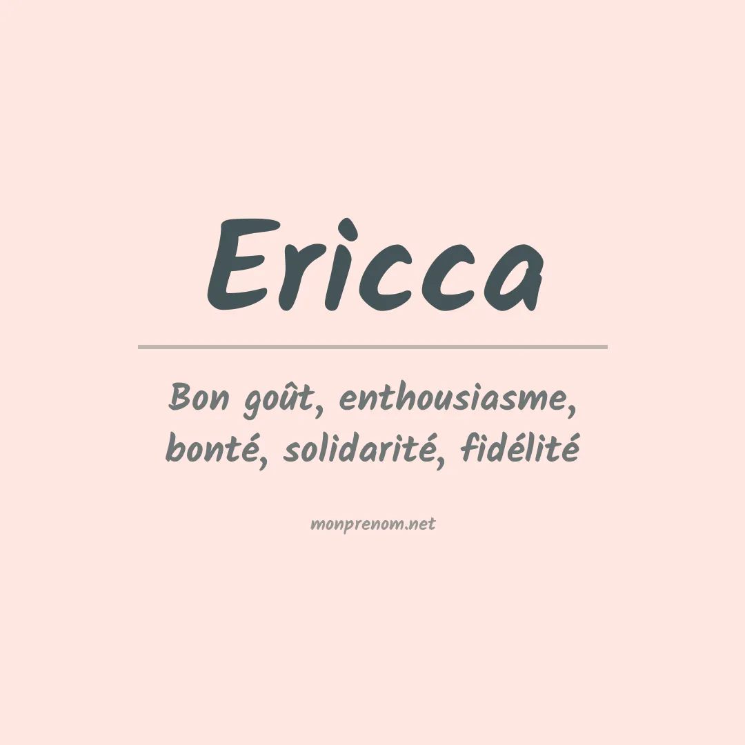 Signification du prénom Ericca
