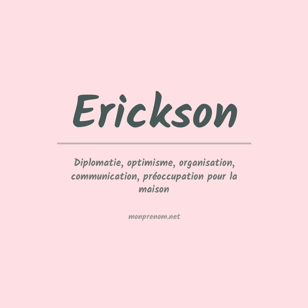 Prénom Erickson