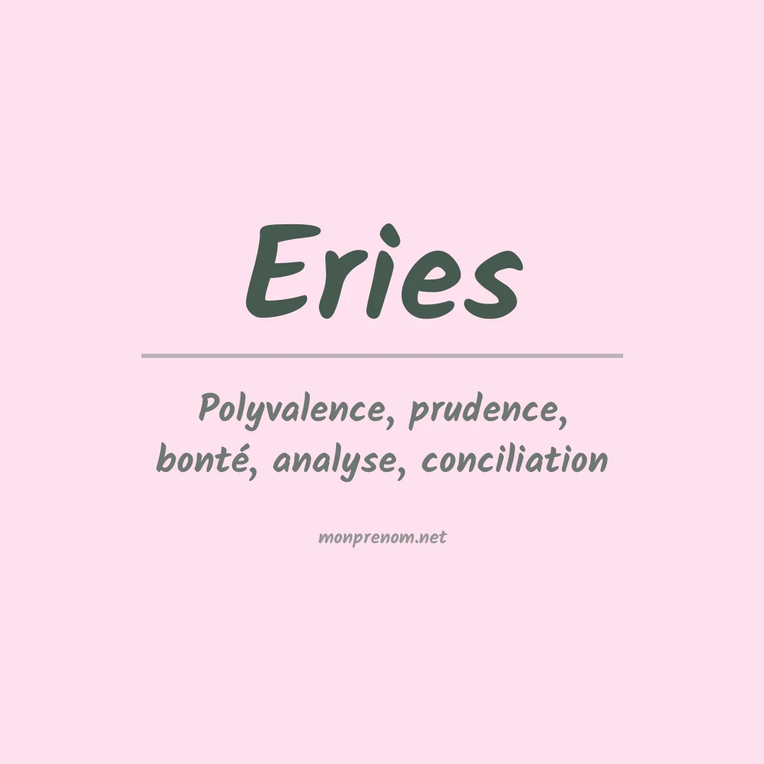 Signification du prénom Eries