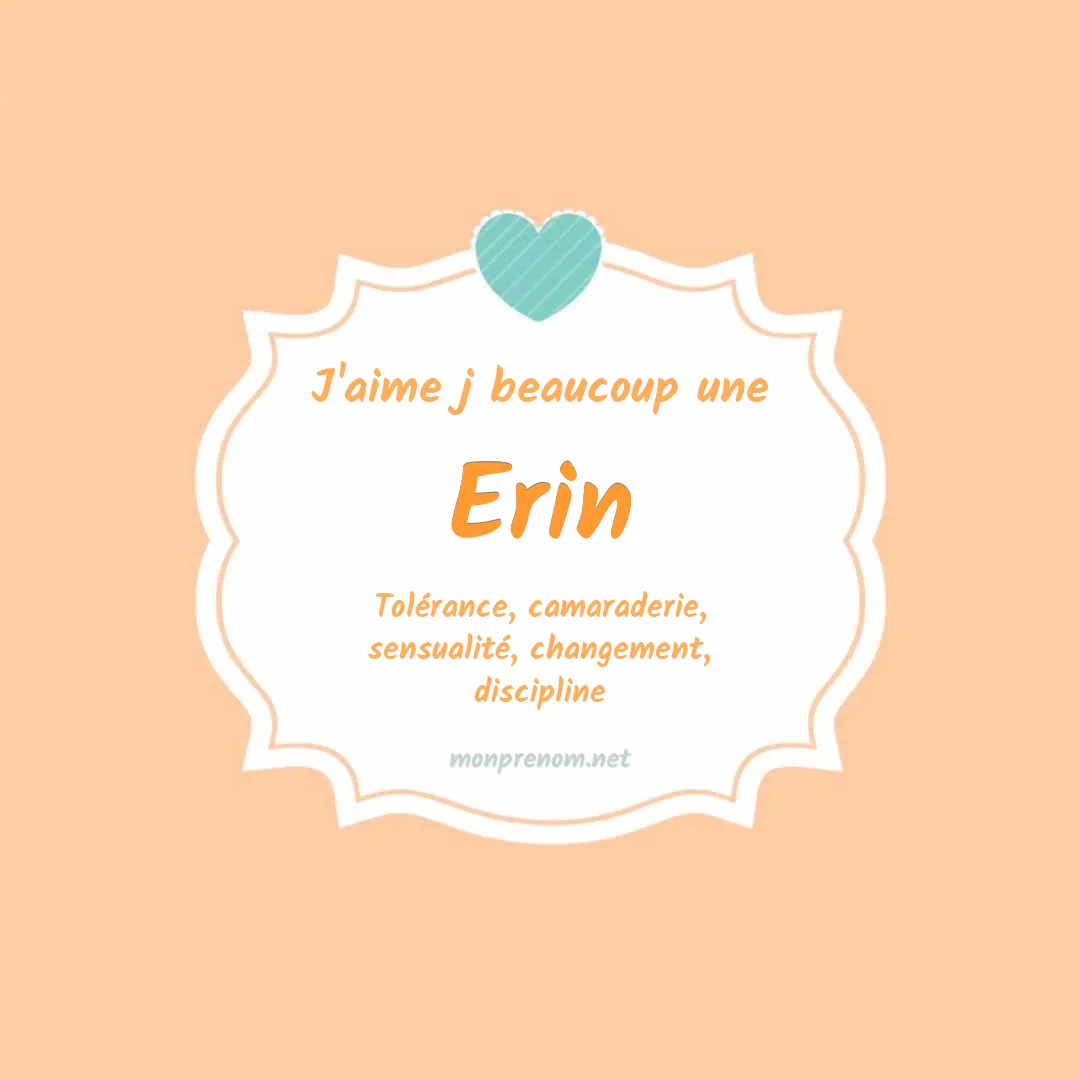 J'aime beaucoup Erin