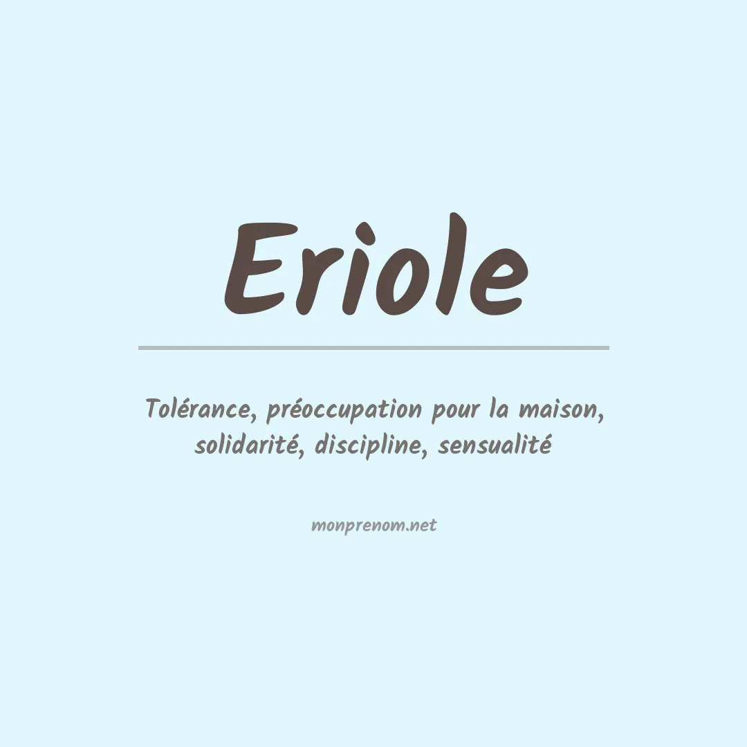 Signification du prénom Eriole