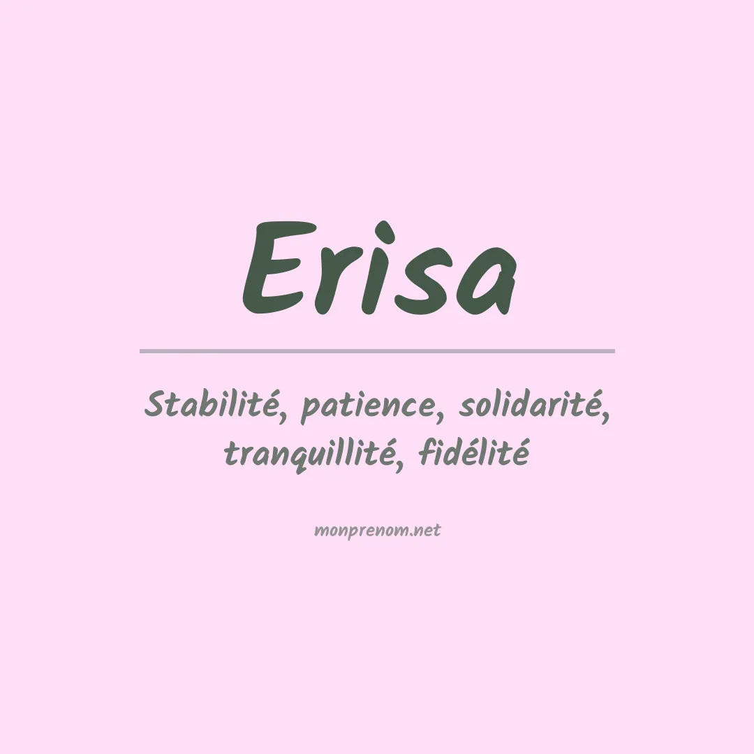 Signification du prénom Erisa