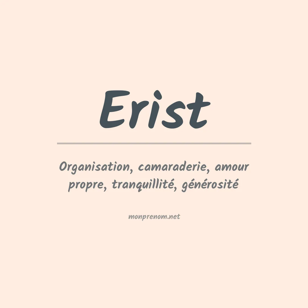 Signification du prénom Erist