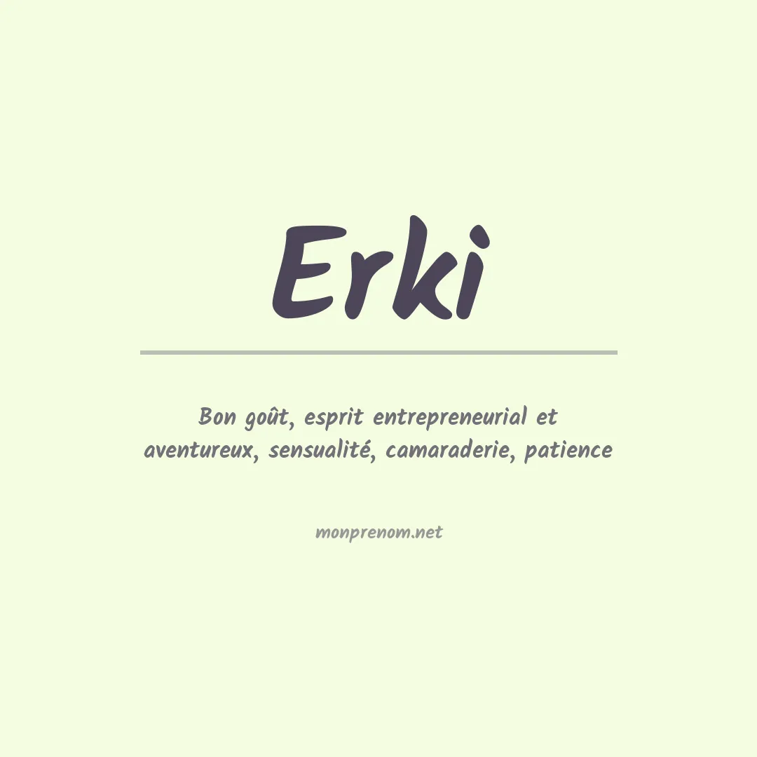 Signification du prénom Erki