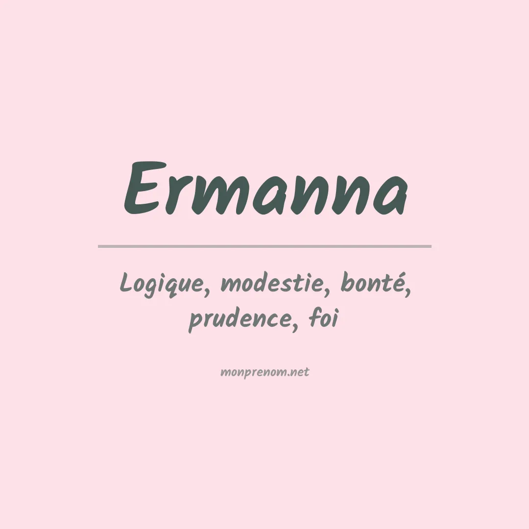 Signification du prénom Ermanna