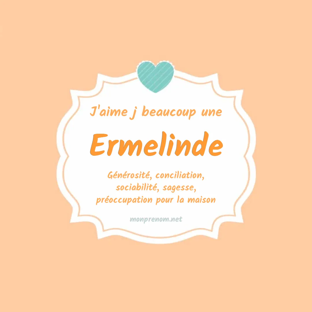 J'aime beaucoup Ermelinde