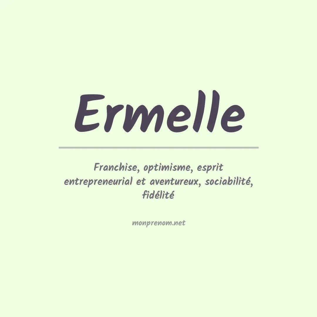Signification du prénom Ermelle