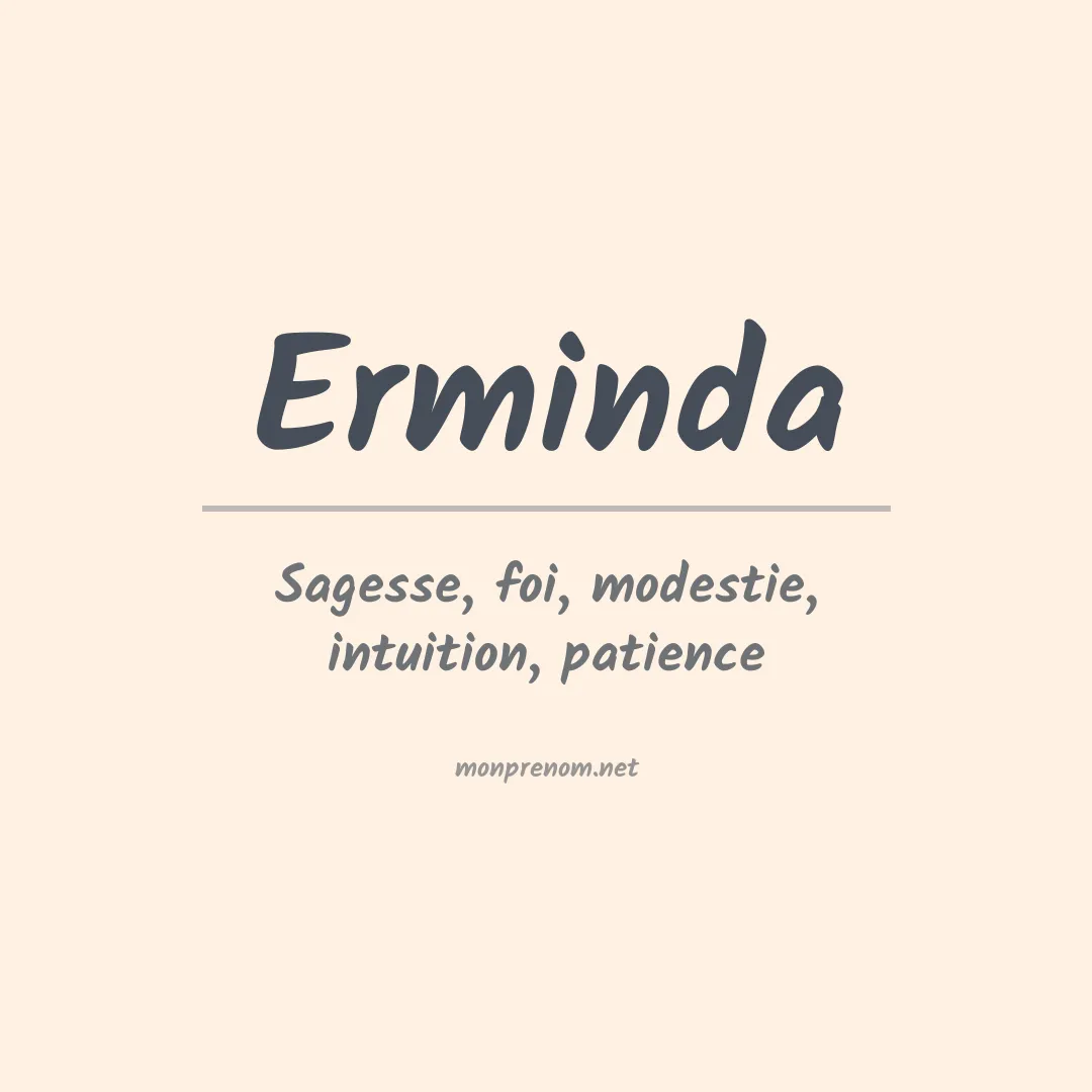 Signification du prénom Erminda