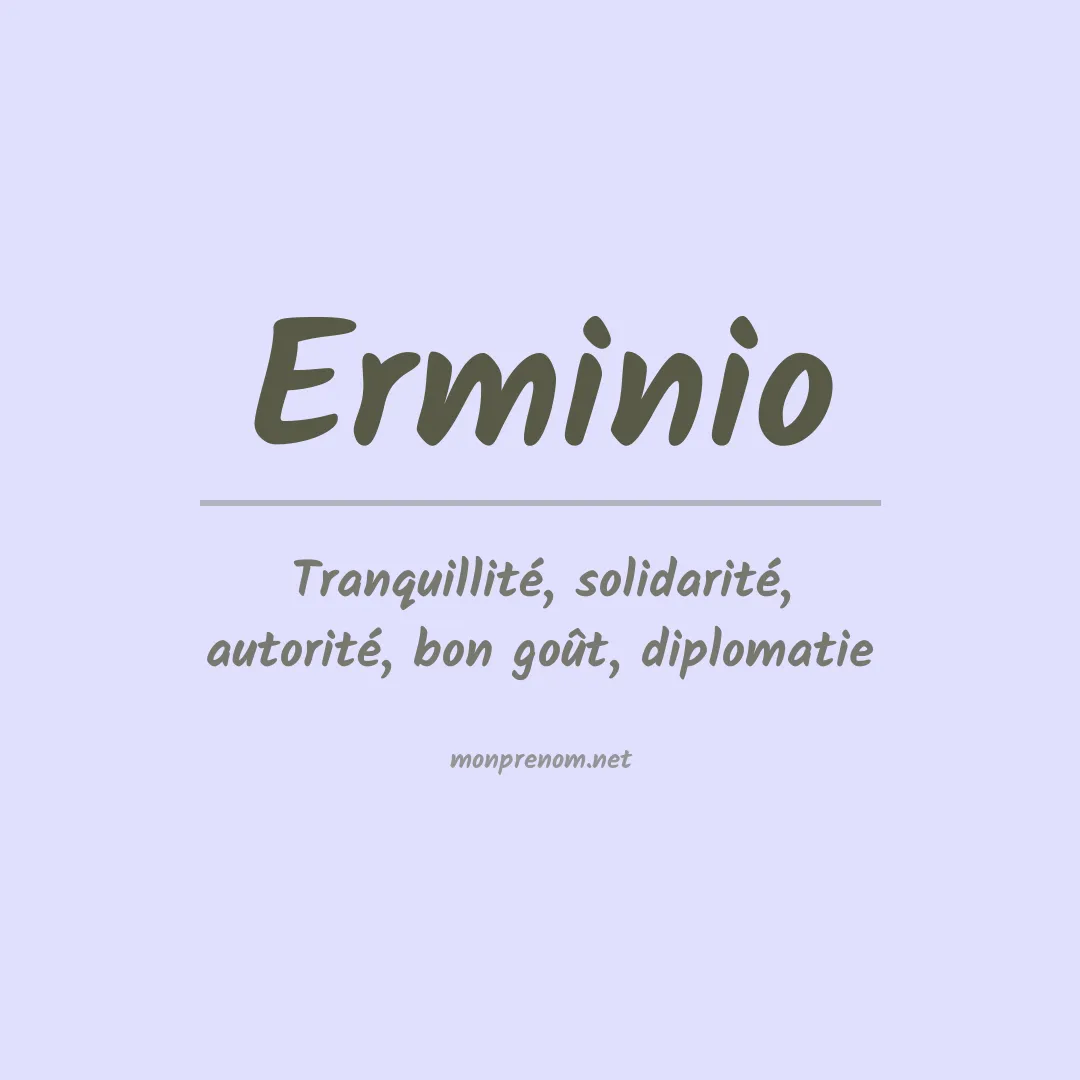 Signification du prénom Erminio