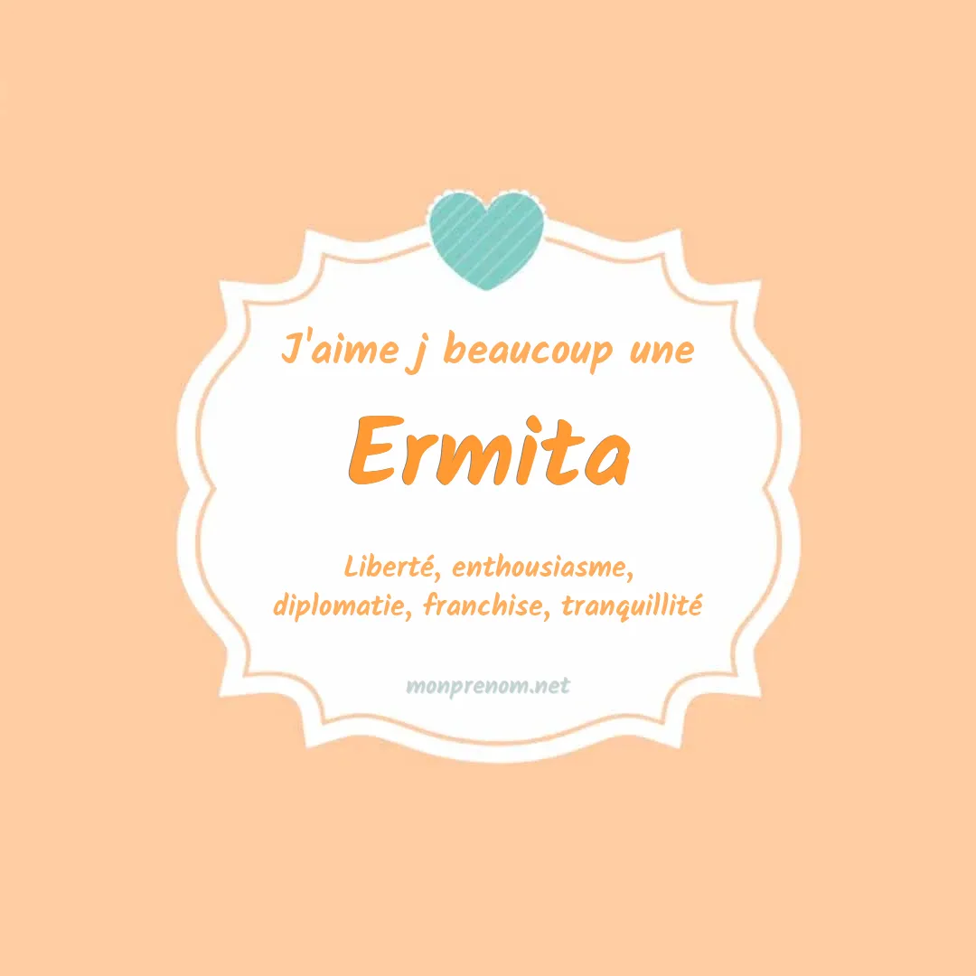 J'aime beaucoup Ermita
