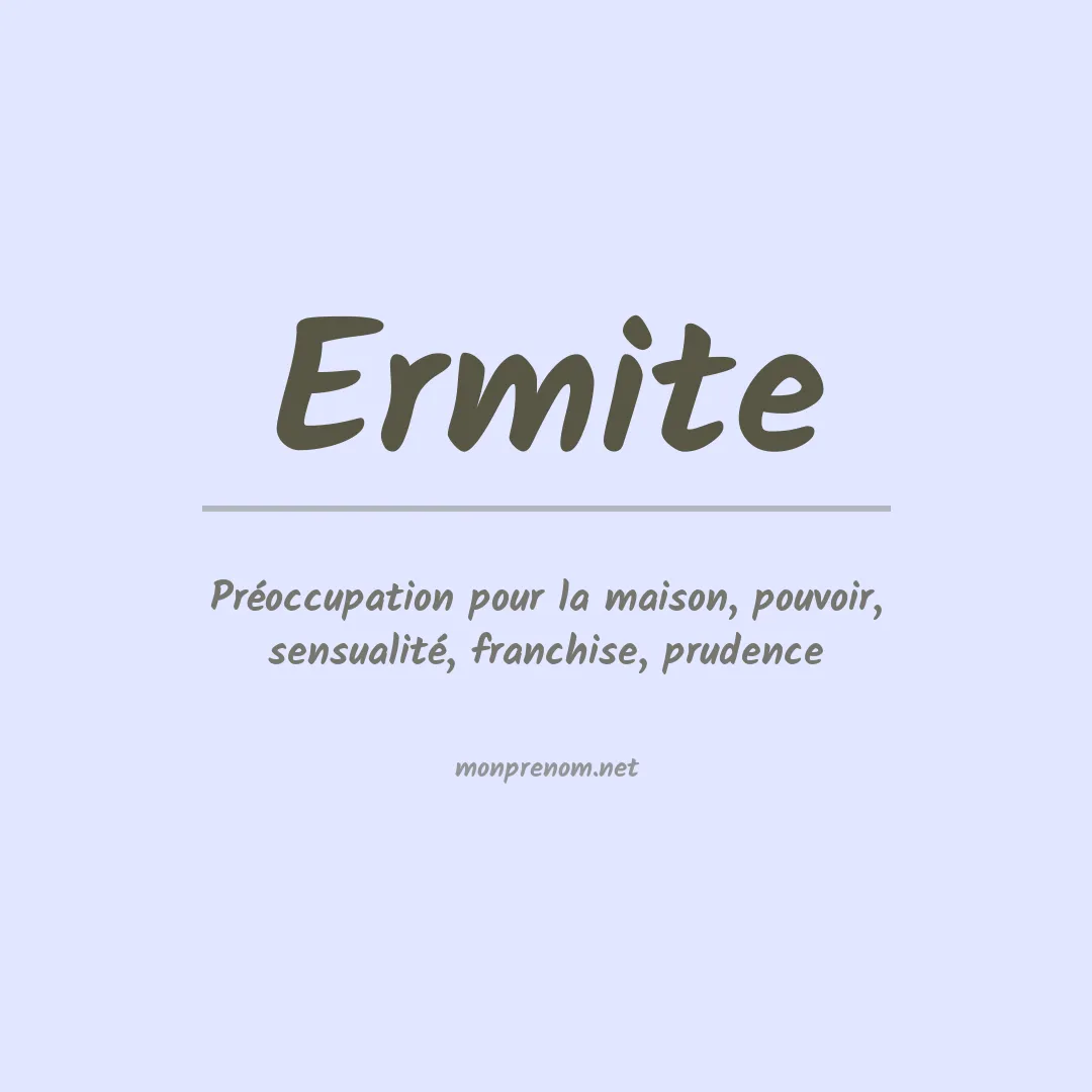 Signification du prénom Ermite
