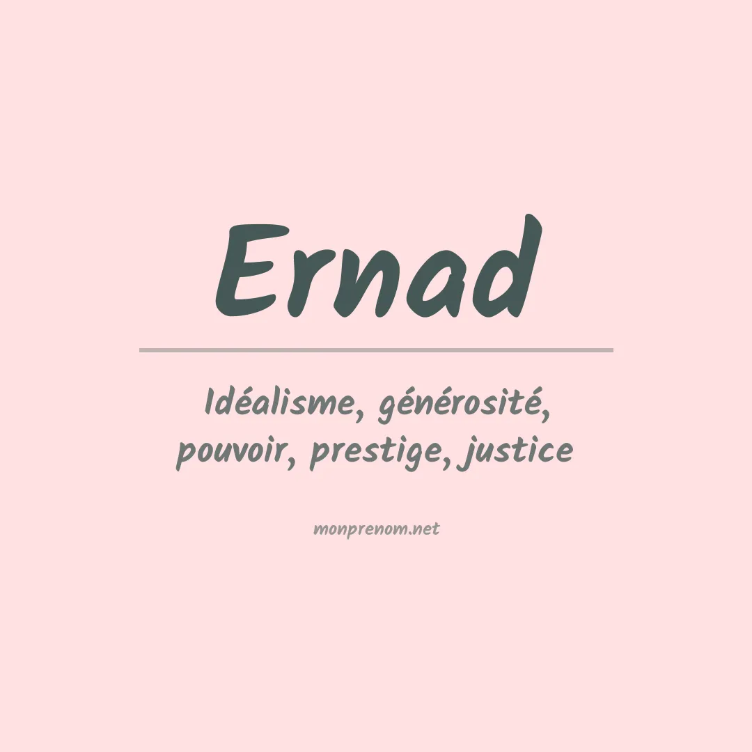 Signification du prénom Ernad