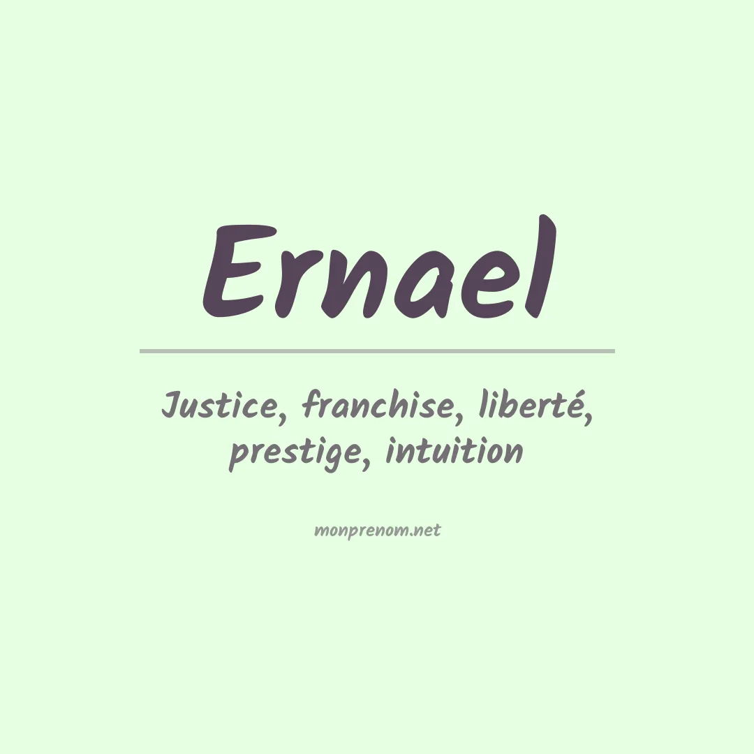 Signification du prénom Ernael