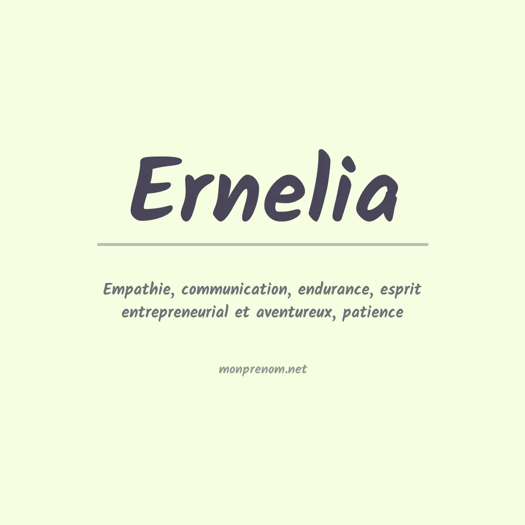 Signification du prénom Ernelia