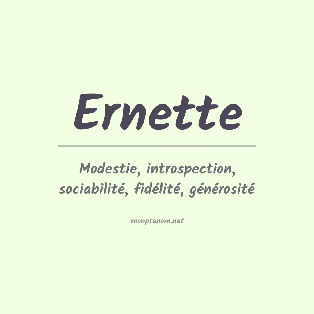 Signification du prénom Ernette