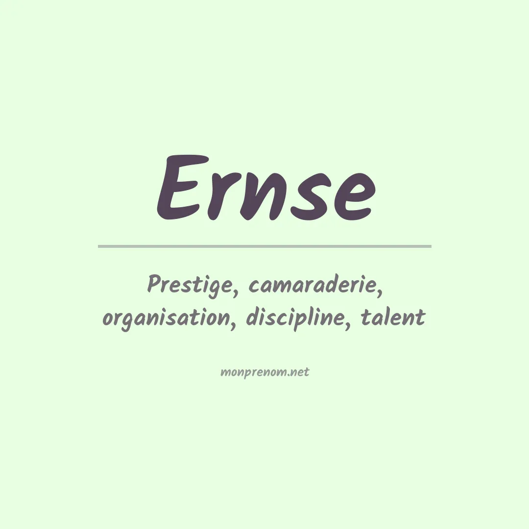 Signification du prénom Ernse