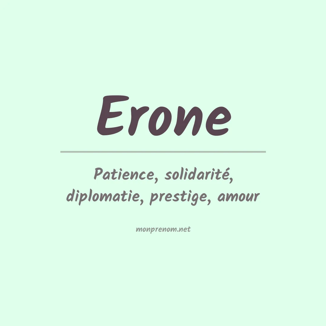 Signification du prénom Erone