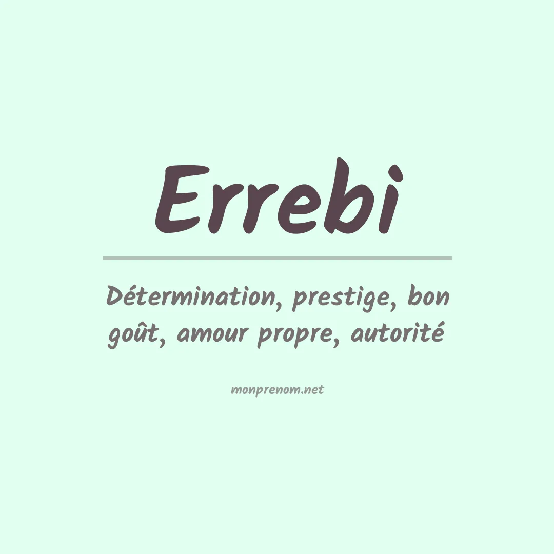 Signification du prénom Errebi