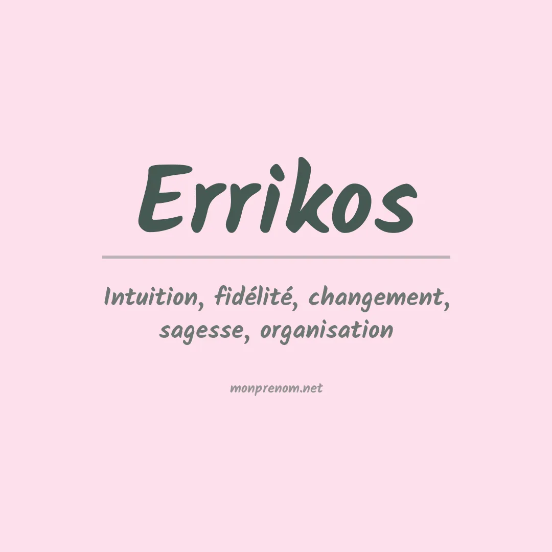 Signification du prénom Errikos