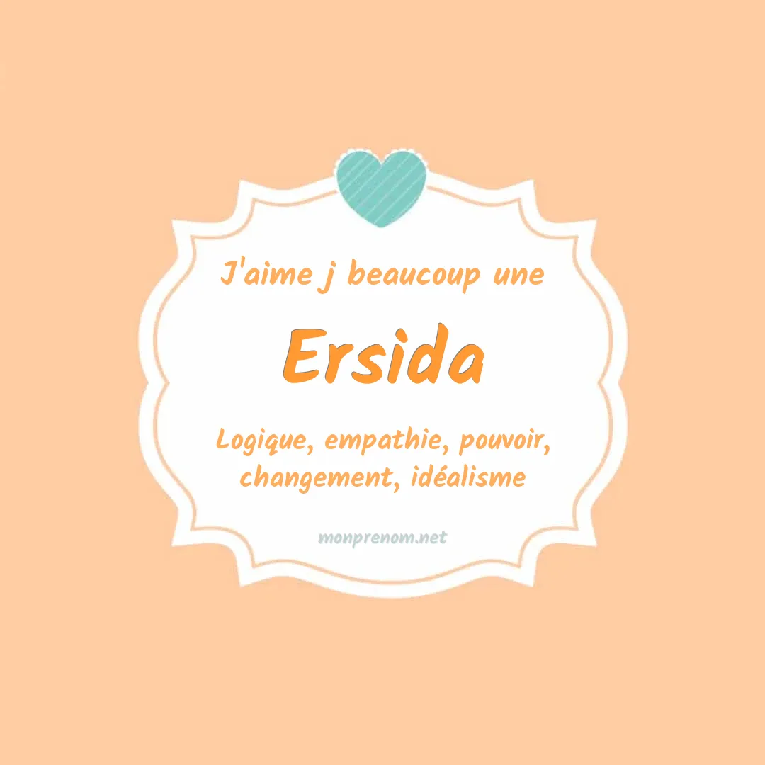 J'aime beaucoup Ersida
