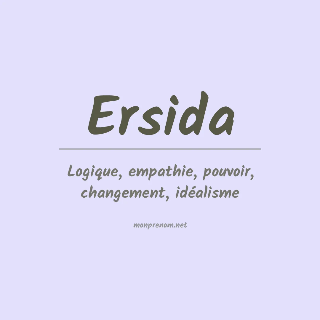 Signification du prénom Ersida