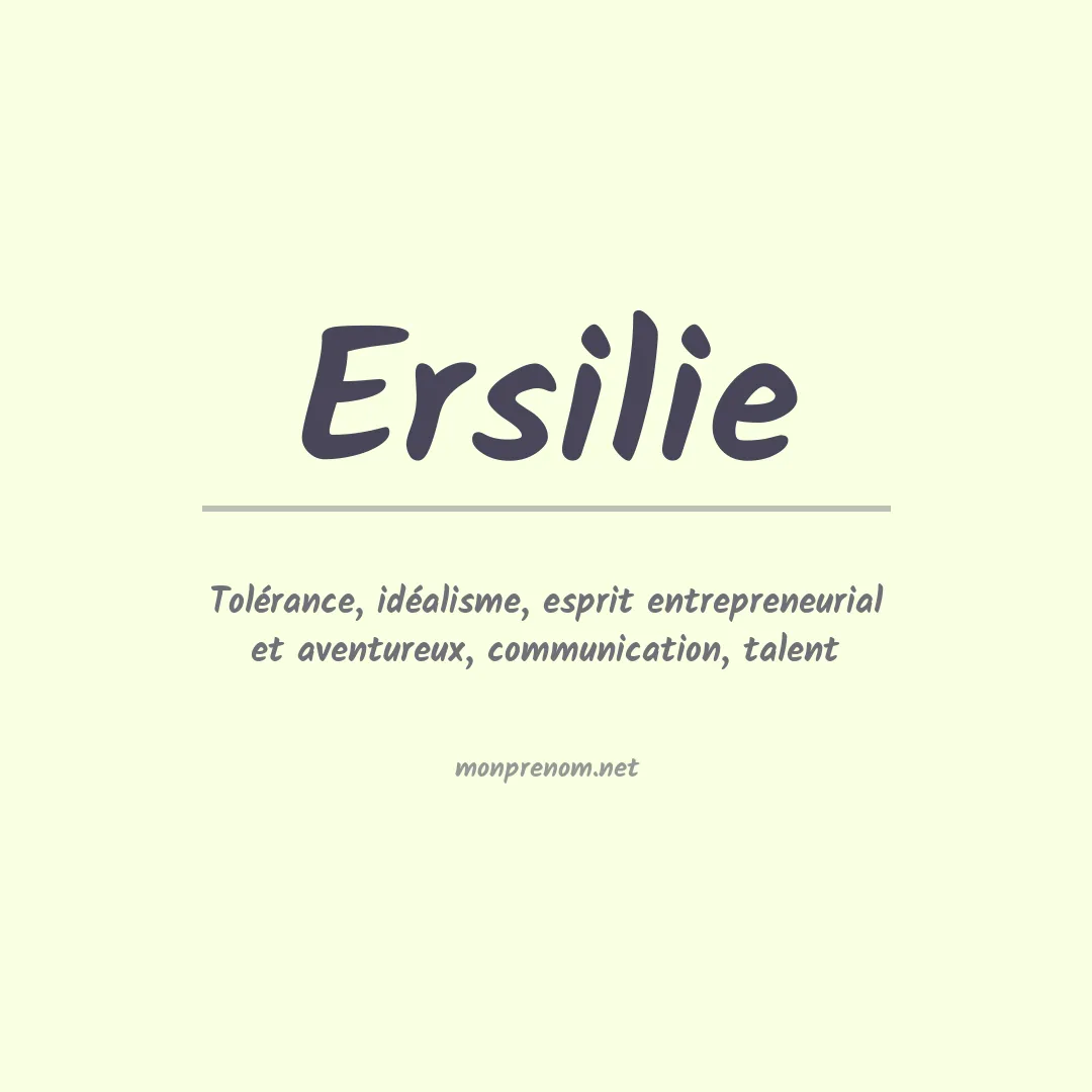 Signification du prénom Ersilie
