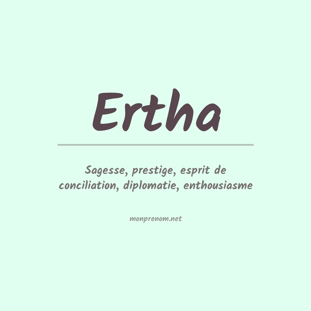 Prénom Ertha