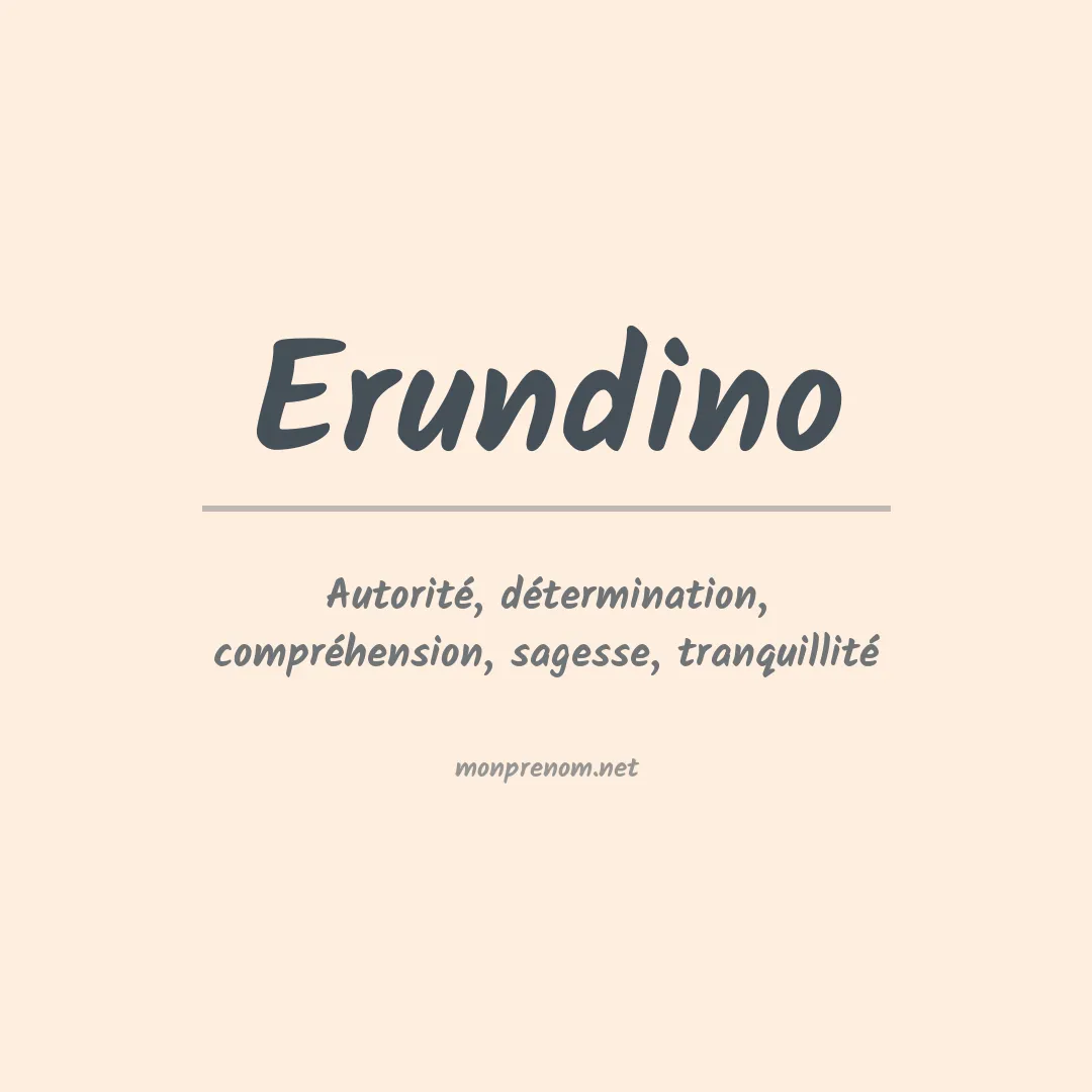 Signification du prénom Erundino