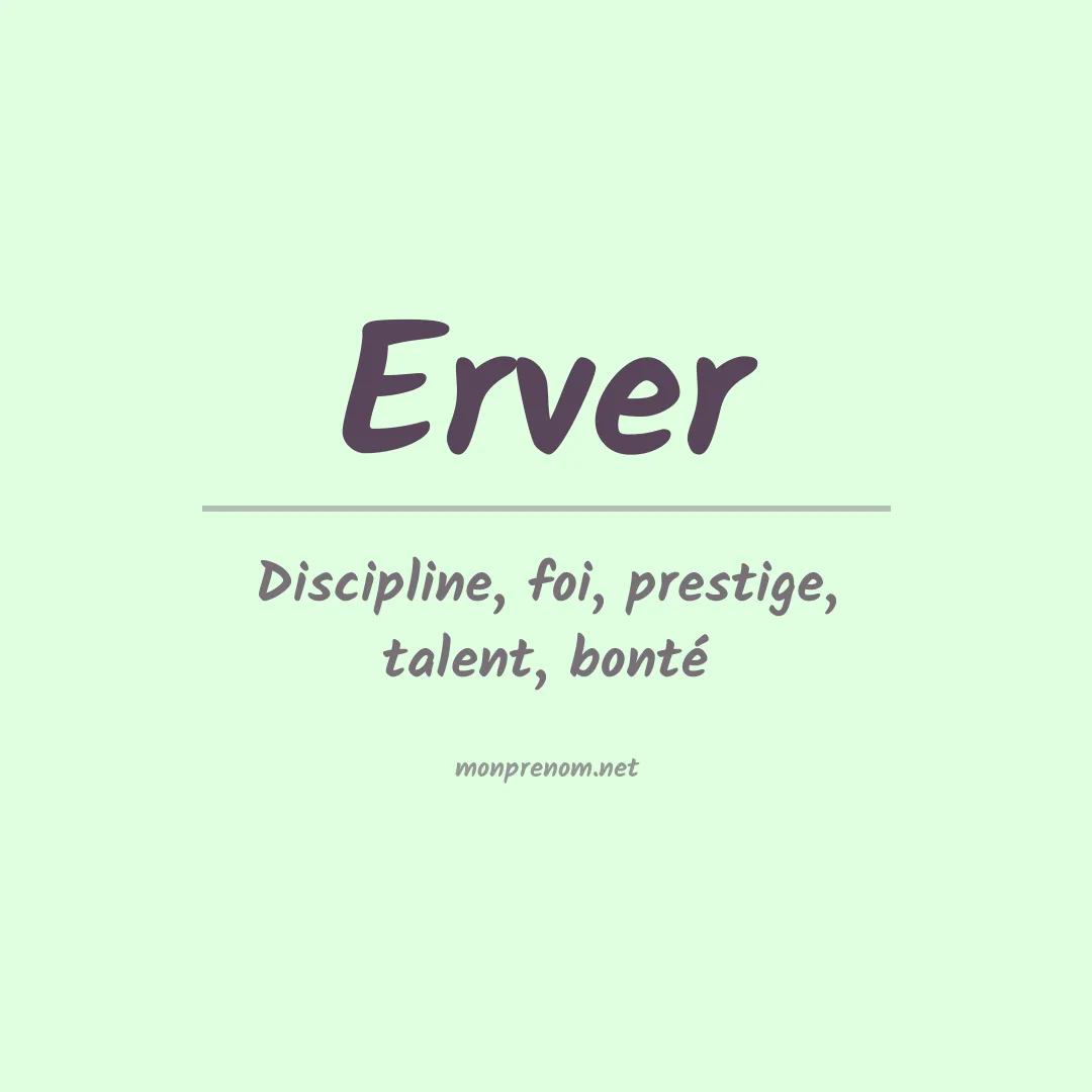 Signification du prénom Erver