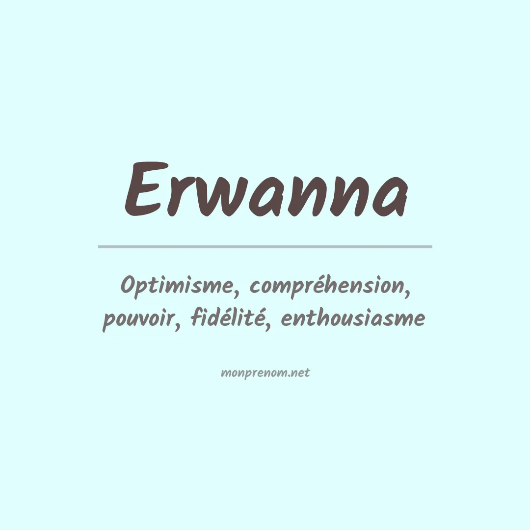 Signification du prénom Erwanna