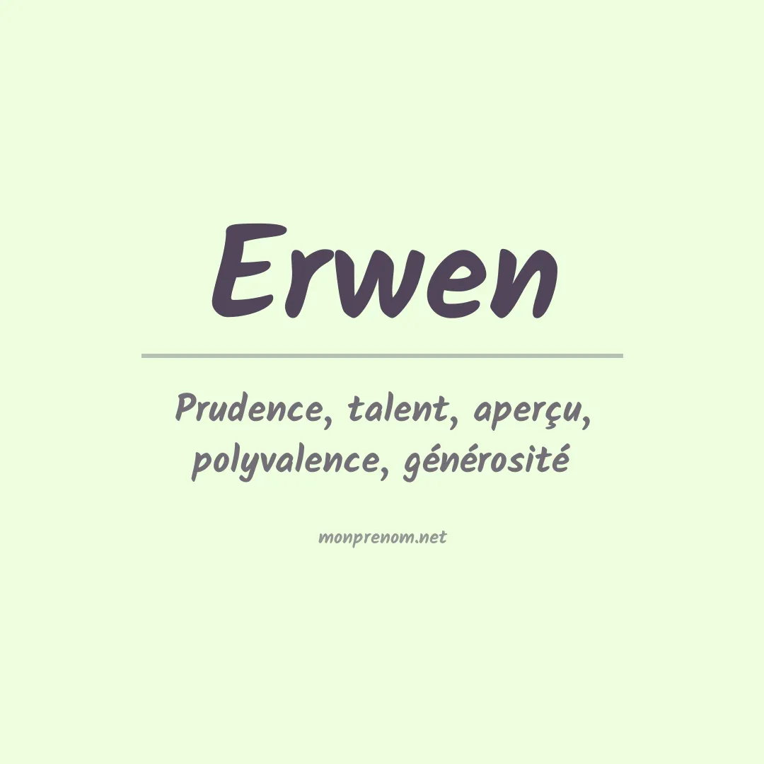 Signification du prénom Erwen