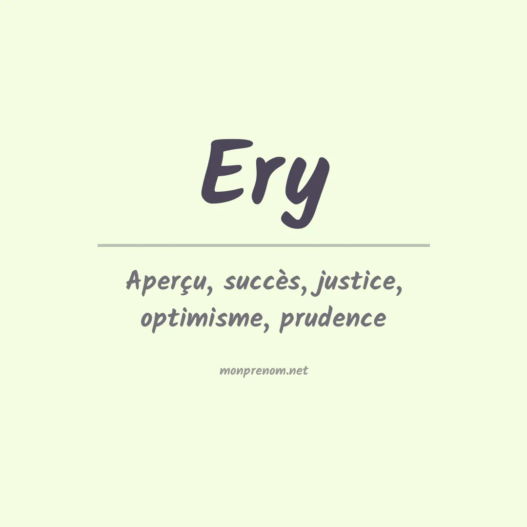 Signification du prénom Ery
