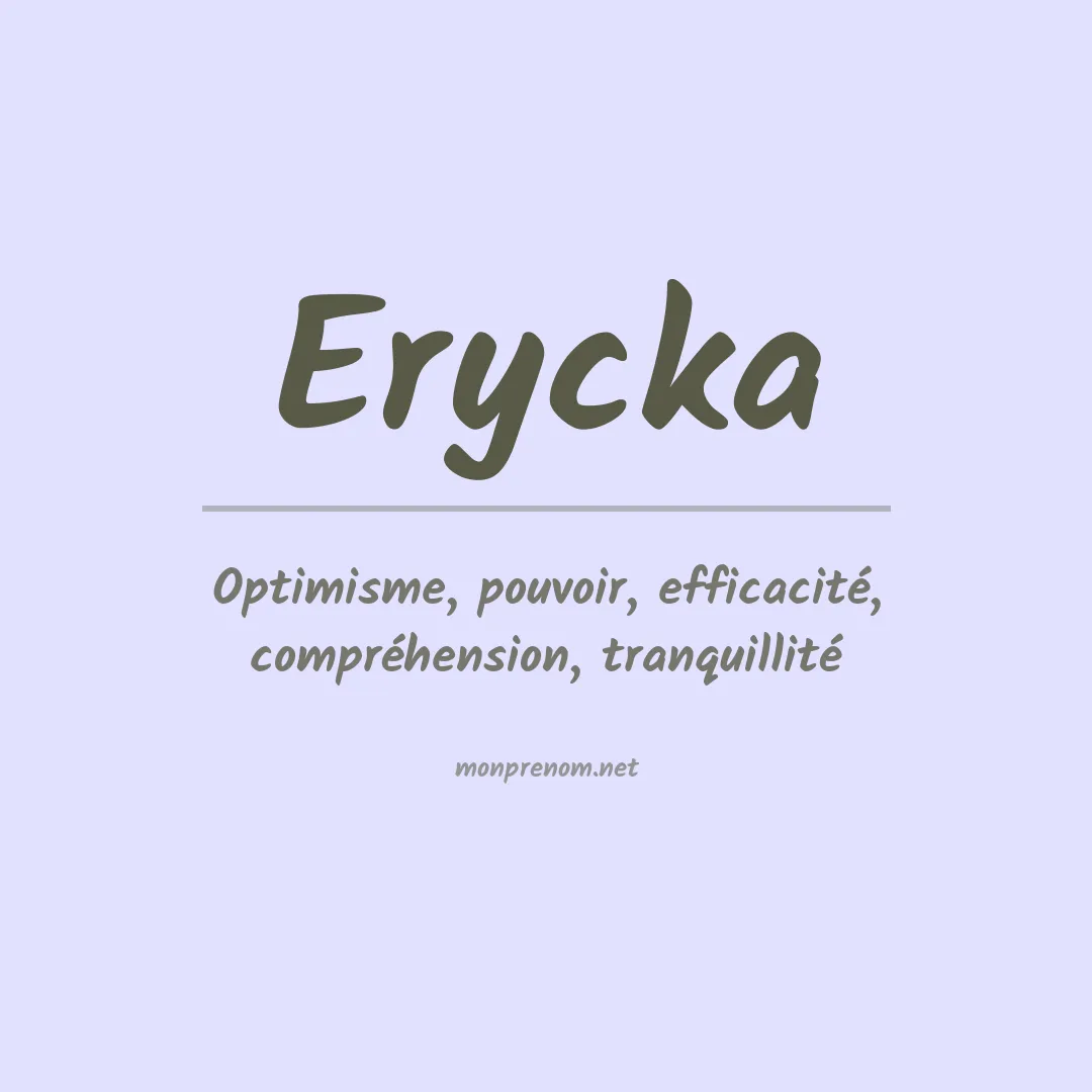 Signification du prénom Erycka