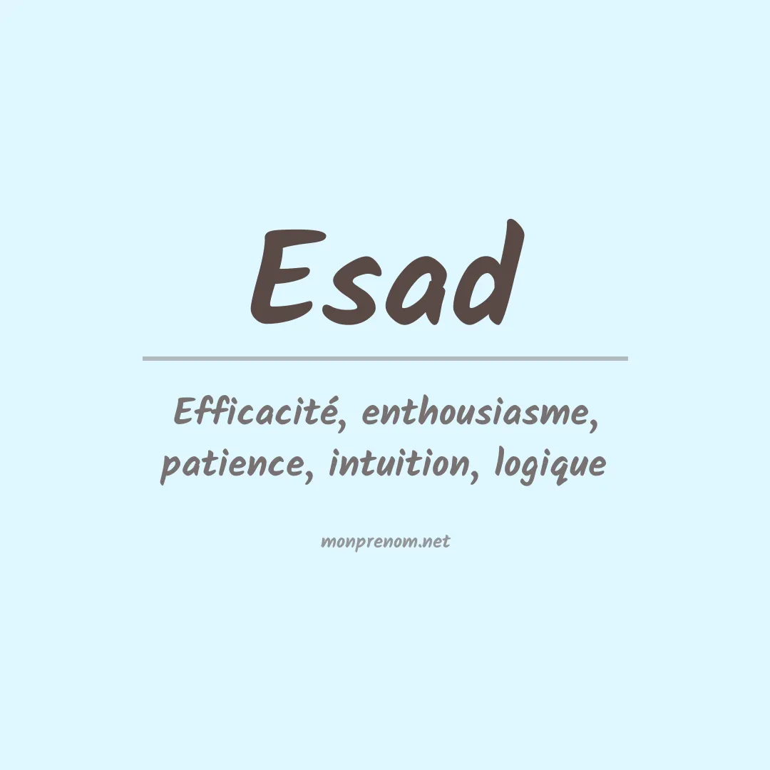 Signification du prénom Esad