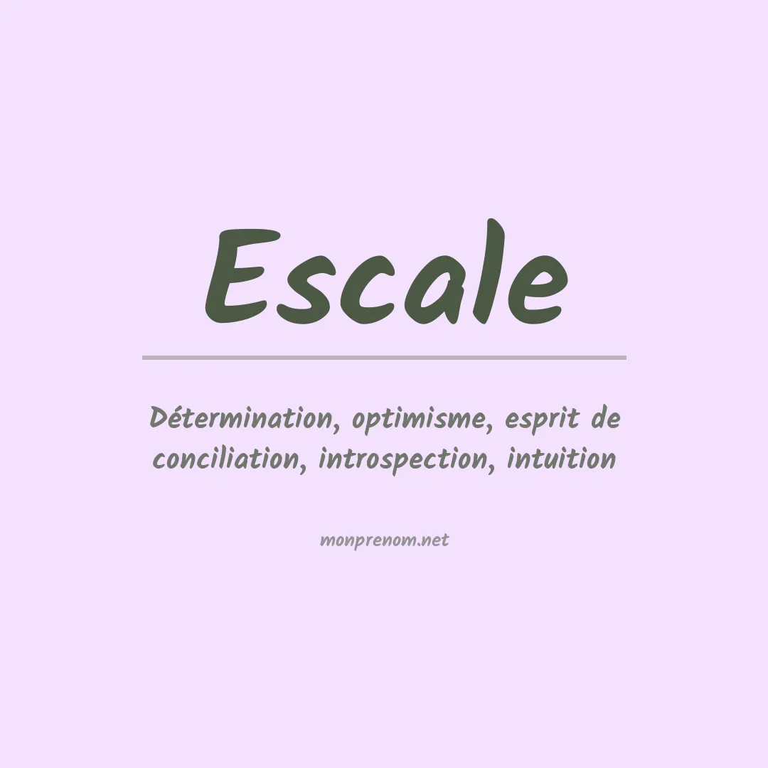Signification du prénom Escale