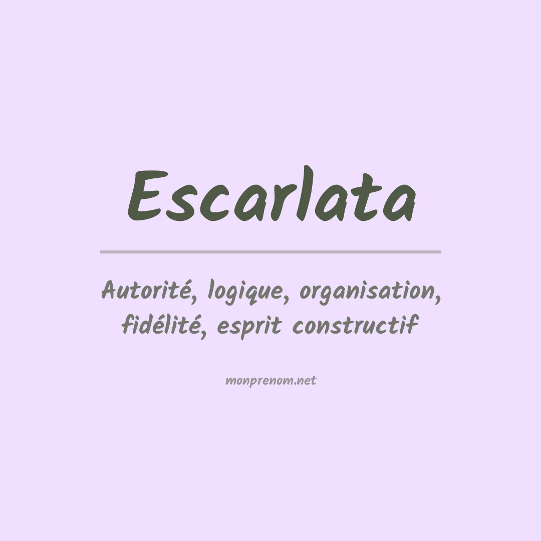 Signification du prénom Escarlata