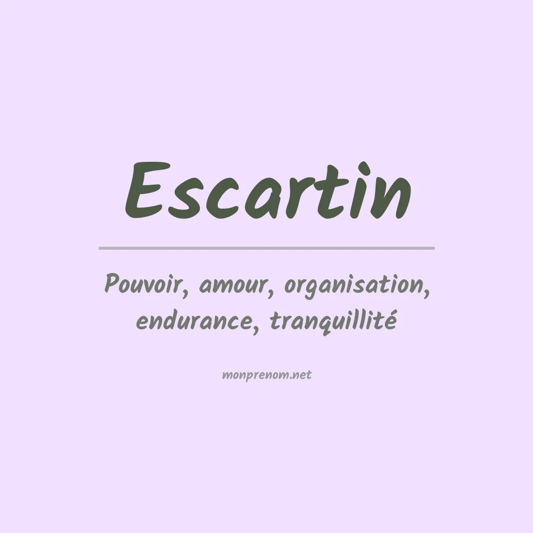 Signification du prénom Escartin